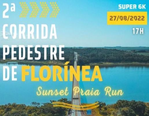 2º CORRIDA PEDESTRE ''SUNSET PRAIA RUN'' FLORÍNEA 2022