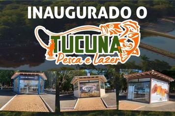 TUCUNA PESCA E LAZER FOI INAUGURADO NO ÚLTIMO SÁBADO EM FLORÍNEA