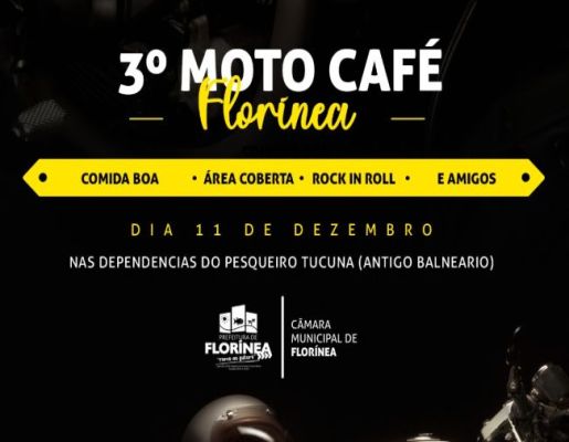 TURISMO DE FLORÍNEA DIVULGA O 3º MOTO CAFÉ