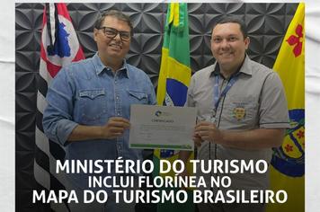 PREFEITURA RECEBE CERTIFICADO DA INCLUSÃO DE FLORÍNEA NO MAPA DO TURISMO BRASILEIRO