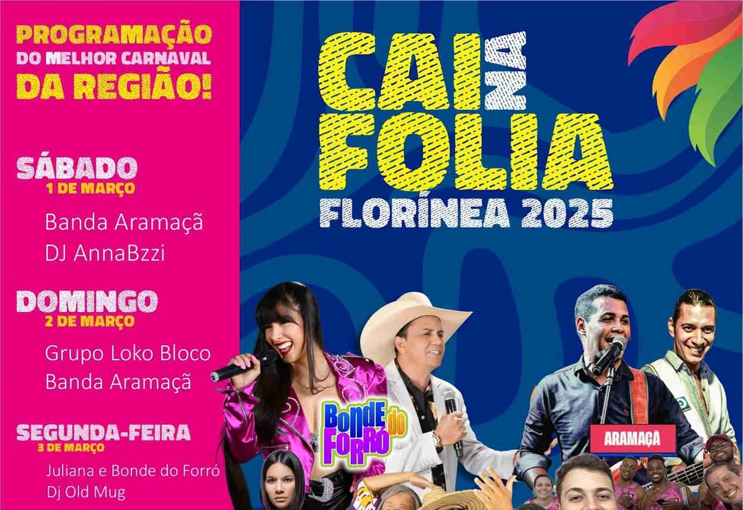 A PROGRAMAÇÃO DO NOSSO CAINAFOLIA FLORÍNEA 2025 SAIU! VOCÊ VIU?
